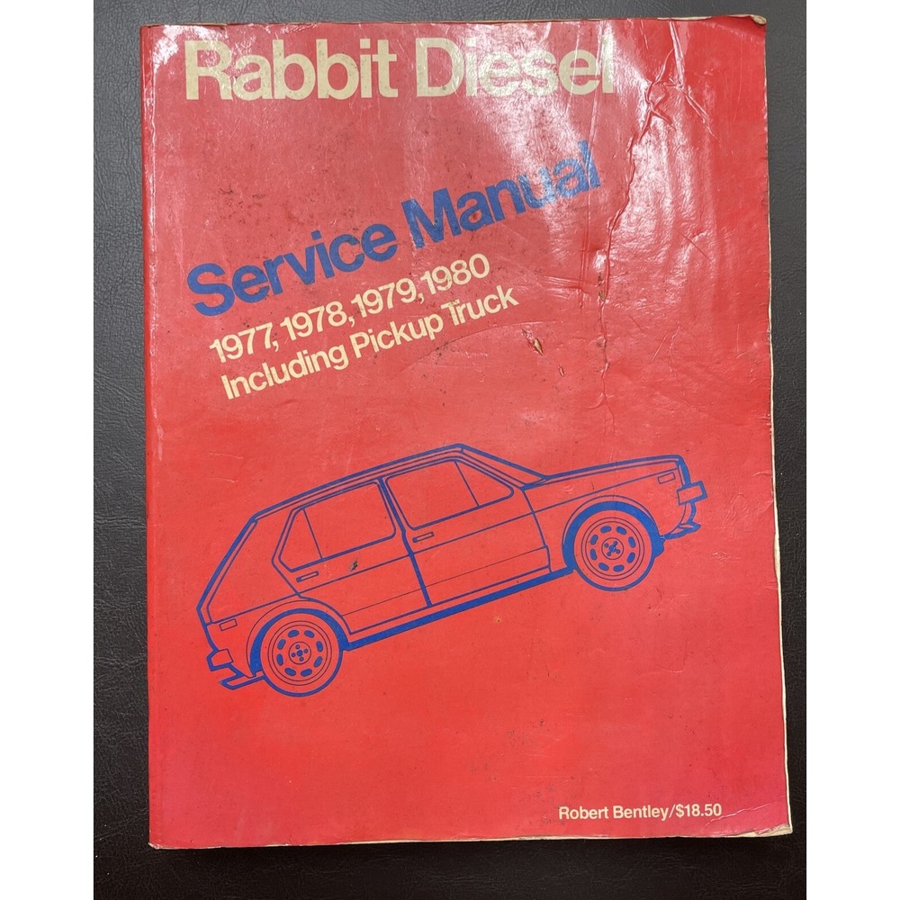 VW Rabbit Diesel Service Manual 1977 1978 1979 1980 (Pickup truck) Bentley